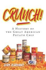 cover of Crunch!: A History of the Great American Potato Chip