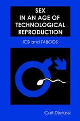 cover of Sex in an Age of Technological Reproduction: <i>ICSI<i/> and <i>Taboos<i/>