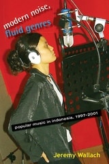 cover of Modern Noise, Fluid Genres: Popular Music in Indonesia, 1997–2001
