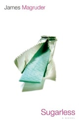 cover of Sugarless: A Novel