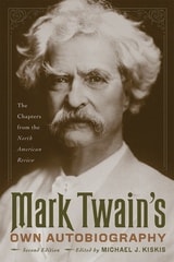 cover of Mark Twain's Own Autobiography: The Chapters from the North American Review