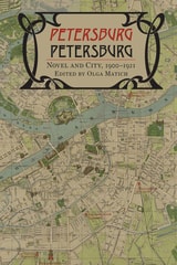 cover of Petersburg/Petersburg: Novel and City, 1900–1921