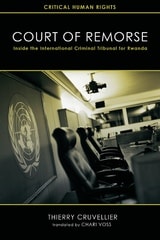 cover of Court of Remorse: Inside the International Criminal Tribunal for Rwanda