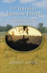 cover of The Travels of Increase Joseph: A Historical Novel about a Pioneer Preacher