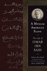 cover of A Muslim American Slave: The Life of Omar Ibn Said