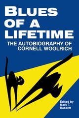cover of Blues of a Lifetime: Autobiography of Cornell Woolrich