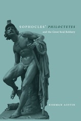 cover of Sophocles' Philoctetes and the Great Soul Robbery