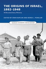 cover of The Origins of Israel, 1882–1948: A Documentary History