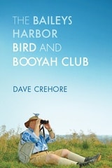 cover of The Baileys Harbor Bird and Booyah Club