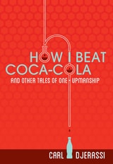 cover of How I Beat Coca-Cola and Other Tales of One-Upmanship