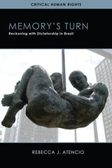 cover of Memory’s Turn: Reckoning with Dictatorship in Brazil