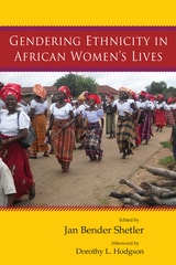 cover of Gendering Ethnicity in African Women’s Lives