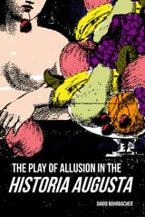 cover of The Play of Allusion in the Historia Augusta