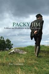 cover of Packy Jim: Folklore and Worldview on the Irish Border