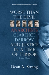 cover of Worse than the Devil: Anarchists, Clarence Darrow, and Justice in a Time of Terror
