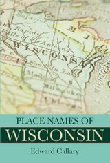 cover of Place Names of Wisconsin
