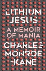 cover of Lithium Jesus: A Memoir of Mania