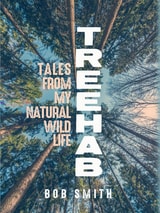 cover of Treehab: Tales from My Natural, Wild Life