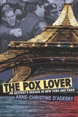 cover of The Pox Lover: An Activist's Decade in New York and Paris