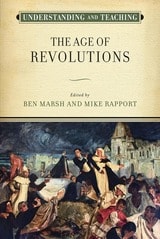 cover of Understanding and Teaching the Age of Revolutions