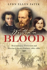cover of Written in Blood: Revolutionary Terrorism and Russian Literary Culture, 1861–1881