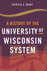 cover of A History of the University of Wisconsin System