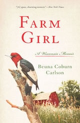 cover of Farm Girl: A Wisconsin Memoir