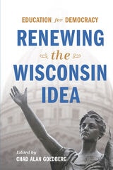 cover of Education for Democracy: Renewing the Wisconsin Idea