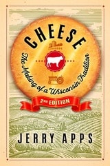 cover of Cheese: The Making of a Wisconsin Tradition
