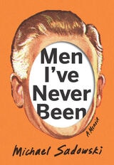 cover of Men I've Never Been