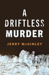 cover of A Driftless Murder