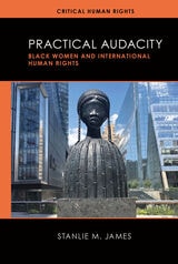 cover of Practical Audacity: Black Women and International Human Rights