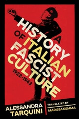 cover of A History of Italian Fascist Culture, 1922–1943