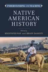 cover of Understanding and Teaching Native American History
