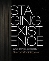 cover of Staging Existence: Chekhov's Tetralogy