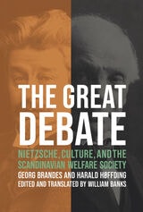 cover of The Great Debate: Nietzsche, Culture, and the Scandinavian Welfare Society