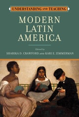 cover of Understanding and Teaching Modern Latin America