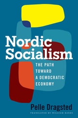 cover of Nordic Socialism: The Path Toward a Democratic Economy