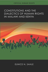 cover of Constitutions and the Dialectics of Human Rights in Malawi and Kenya
