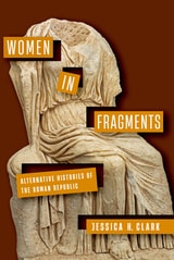 cover of Women in Fragments: Alternative Histories of the Roman Republic