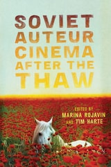 cover of Soviet Auteur Cinema After the Thaw