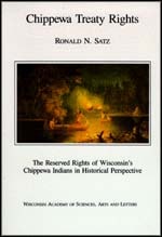 cover of Chippewa Treaty Rights: The Reserved Rights of Wisconsin's Chippewa Indians in Historical Perspective