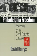 cover of Philadelphia Freedom: Memoir of a Civil Rights Lawyer