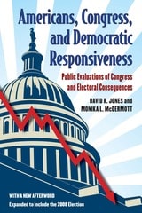 cover of Americans, Congress, and Democratic Responsiveness: Public Evaluations of Congress and Electoral Consequences