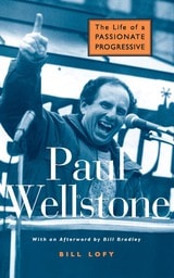 cover of Paul Wellstone: The Life of a Passionate Progressive