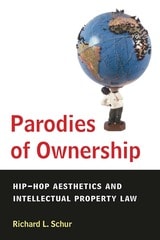 cover of Parodies of Ownership: Hip-Hop Aesthetics and Intellectual Property Law