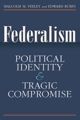 cover of Federalism: Political Identity and Tragic Compromise