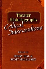 cover of Theater Historiography: Critical Interventions