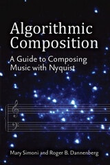 cover of Algorithmic Composition: A Guide to Composing Music with Nyquist