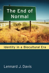 cover of The End of Normal: Identity in a Biocultural Era